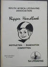 South Africa Lifesaving Association Nipper Handbook : Instruction, Examination, Competition (Boys and Girls 8-14 years)