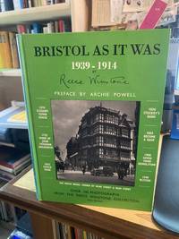 Bristol as it Was, 1939-1914