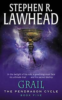 Grail: Book Five of the Pendragon Cycle: 05 Pendragon Cycle Paperback