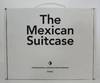 The Mexican Suitcase