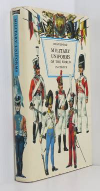 Military Uniforms of the World in Colour (Blandford Colour Series)