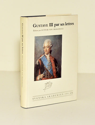 Gustave III par ses lettres. Édition par Gunnar…