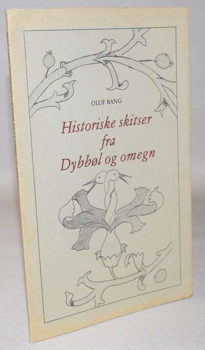 Historiske skitser fra Dybbøl og omegn.