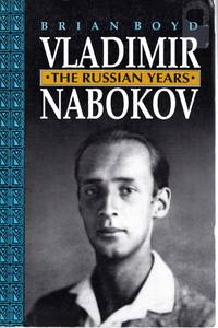 Vladimir Nabokov: The Russian Years