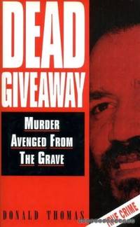 image of Dead Giveaway: Murders Avenged from the Grave