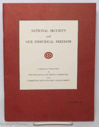 National Security and Our Individual Freedom: A Statement on National Policy by the Research and Policy Committee of the Committee for Economic Development
