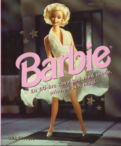 BARBIE. En 40-års kavalkad med mode, minnen och…