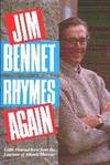 Jim Bennet Rhymes Again.  Light-Hearted Verse from the Laureate of Atlantic Humour