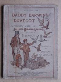 Daddy Darwin&#039;s Dovecot. A Country Tale. by Ewing, Juliana Horatia