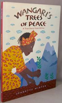 image of Wangari's Trees of Peace; A True Story from Africa.