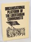 Organisational platform of the libertarian communists