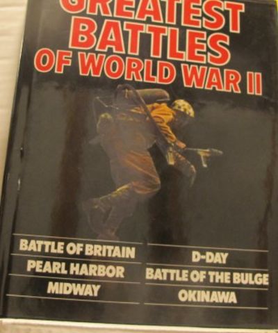 Greatest Battles of World War II.