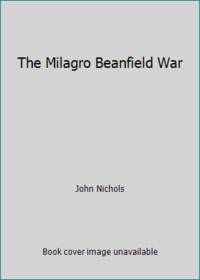 The Milagro Beanfield War