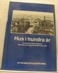 Hus i hundra år.
