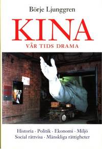 Kina. Vår tids drama.