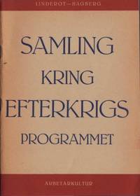 Samling kring efterkrigsprogrammet. Koncentrat…