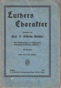 Luthers Charakter.