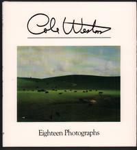 Cole Weston: Eighteen Photographs