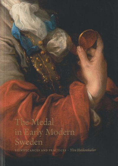 The medal in early modern Sweden. Significances…