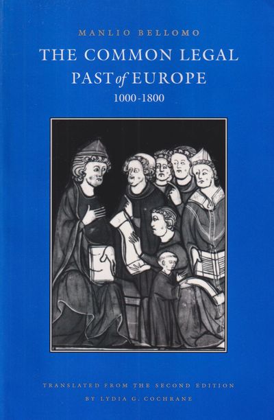 The Common Legal Past of Europe 1000-1800.…