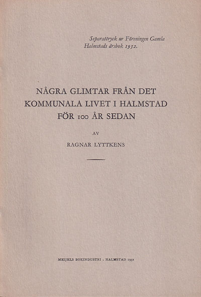 Några glimtar från det kommunala livet i Halmstad…