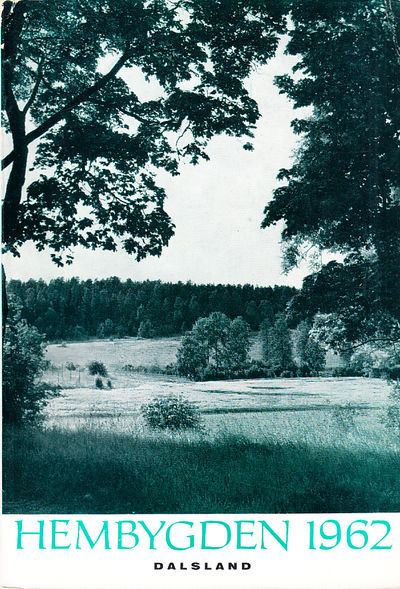 Hembygden 1962. Utgiven av Dalslands Fornminnes-…