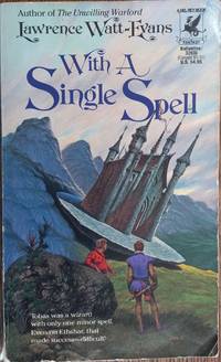 With a Single Spell