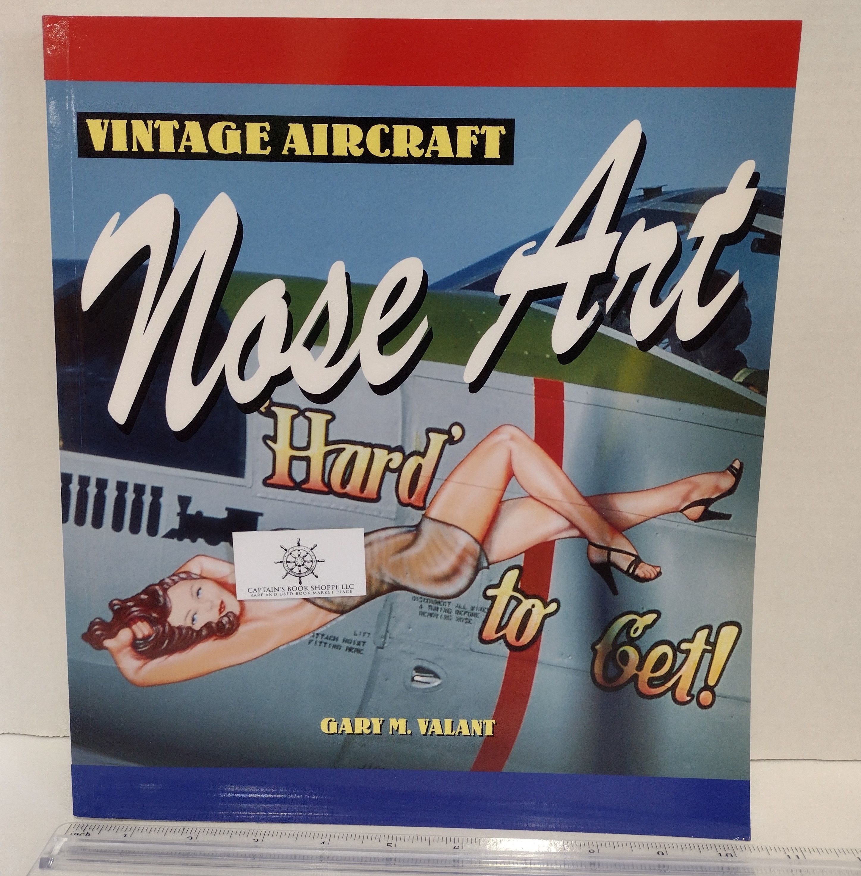 Vintage Aircraft Nose Art (Motorbooks Classic) by Gary Valant