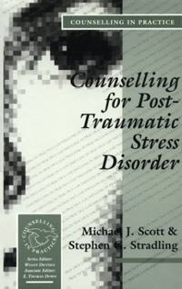 Counselling for Post-traumatic Stress Disorder (Counselling in Practice Series) by Stephen G Michael J. & Stradling - Paperback - 1992 - from Bookbarn (SKU: 1909199)