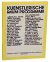 Kuenstlerische Raum-Programme: Kuenstler-Konzepte fuer den Baack'schen Kunstraum, Koeln 1979