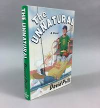 The Unnatural: A Novel