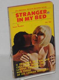 Stranger in My Bed by Maddox, Simon - 1966