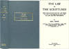 The Law in the Scriptures With Explanations of the Law Terms..