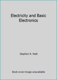 Electricity and Basic Electronics