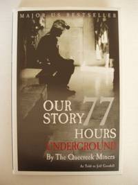 image of Our Story - 77 Hours Underground