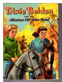 TRIXIE BELDEN: THE MYSTERY OFF GLEN ROAD #5 by Julie Campbell - Hardcover - (1956) - from Bookfever.com, IOBA (SKU: 80353)