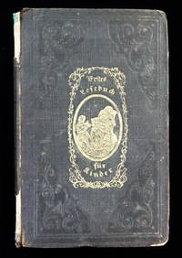 Er.tes Le.ebuch fur Kinder. (First Reading Book for Children). American Tract Society New York