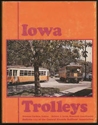 image of Iowa Trolleys: Bulletin 114 of the Central Electric Railfans' Association