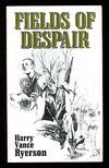 Fields of Despair