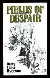 Fields of Despair