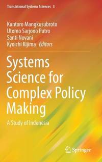Systems Science for Complex Policy Making : A Study of Indonesia