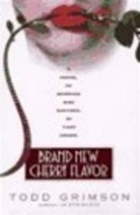 image of Grimson, Todd | Brand New Cherry Flavor | First Edition Copy