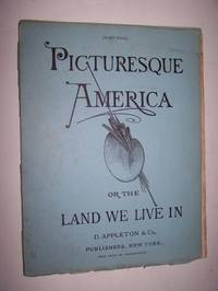 PICTURESQUE AMERICA, OR THE LAND WE LIVE IN - Part 4 with Steel Engraving of Delaware Water Gap...