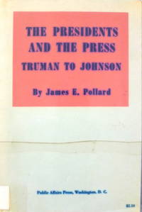 image of The Presidents and the Press