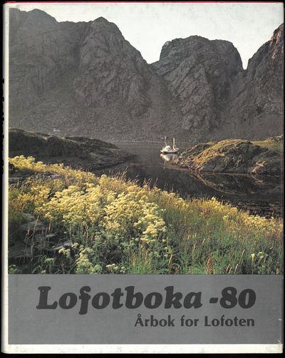 Lofotboka - 80. Årbok for Lofoten.