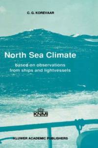 North Sea Climate : Based on observations from ships and lightvessels