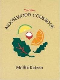 image of The New Moosewood Cookbook (Mollie Katzen's Classic Cooking)