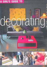 A Girl's Guide to Decorating