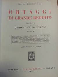 ORTAGGI DI GRANDE REDDITO  trattato di orticoltura industriale.