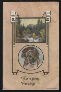 THANKSGIVING GREETINGS POSTCARD WITH TURKEY AND LANDSCAPE by Postcard - 1910 - from Gibson's Books (SKU: 82819)